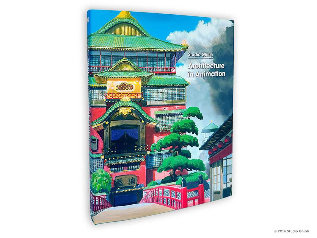 Studio Ghibli: Architecture in Animation by Studio Ghibli