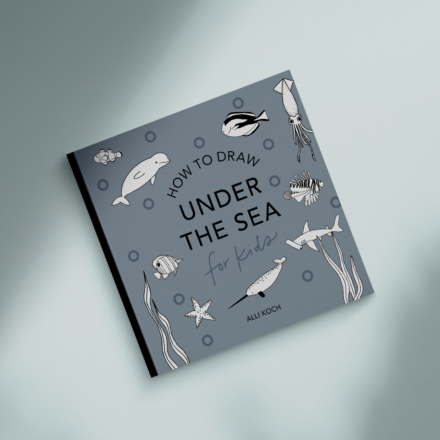 Under the Sea: How to Draw Book for Kids (Stocking stuffers)