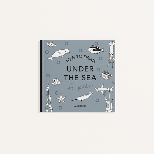 Under the Sea: How to Draw Book for Kids (Stocking stuffers)